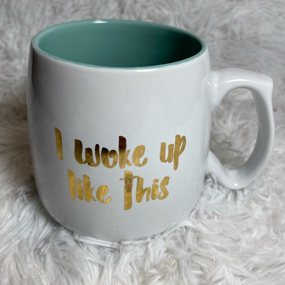 "I Woke Up Like This" Mug